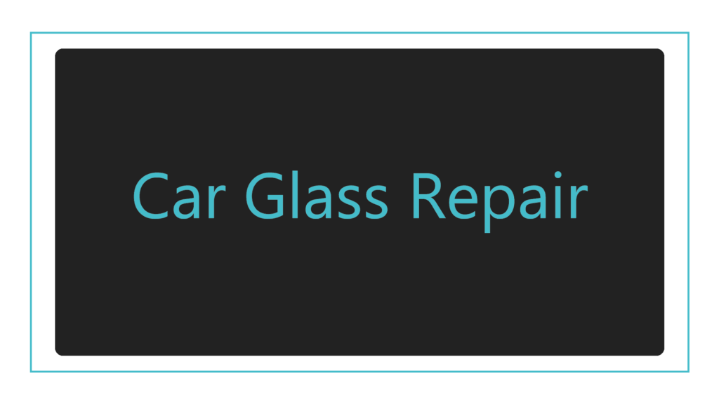 car-glass-repair