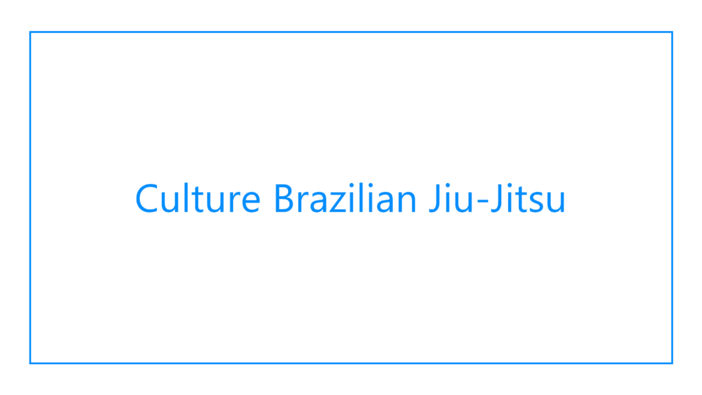 culture-brazilian-jiu-jitsu