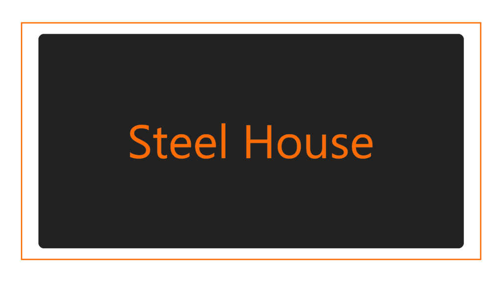 steel-house