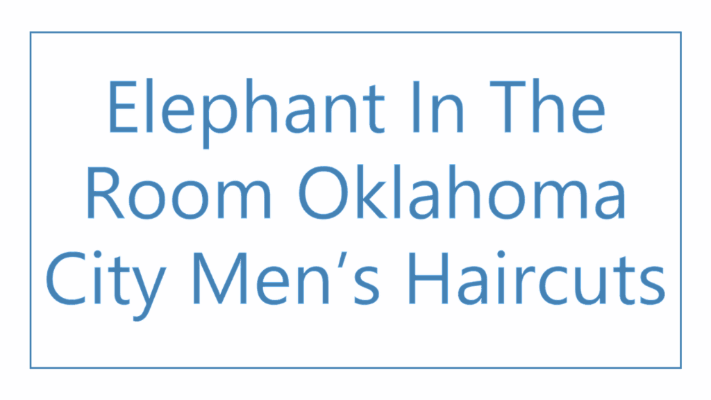 elephant-in-the-room-oklahoma-city-men-s-haircuts