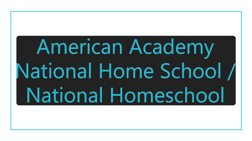 american-academy-national-home-school-national-homeschool