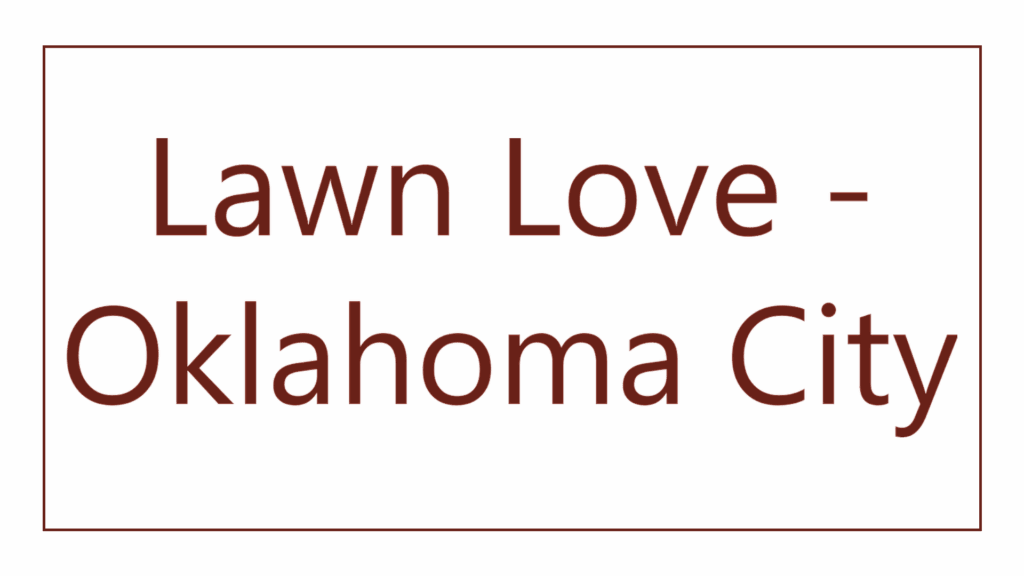 lawn-love-oklahoma-city